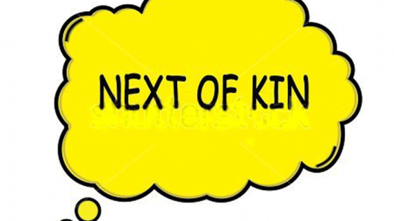 Do we know who your Next of Kin is?